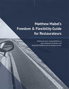 Freedom and flexibility guide for restaurateurs.